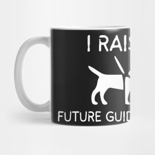 I Raise Future Guide Dogs White - Guide Dog for the Blind - Working Dog Mug